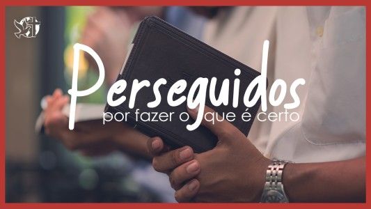 Caráter Forte EP 282 - Perseguidos por fazer o que é certo