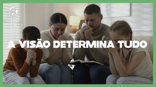 O Melhor Lugar do Mundo EP 283 - A visão determina tudo