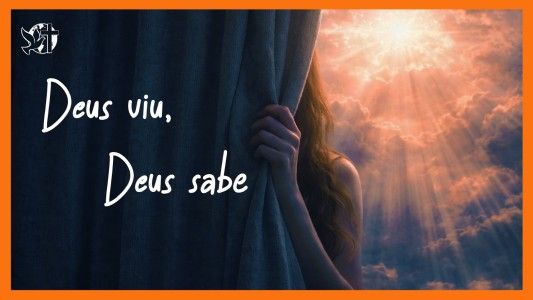 Jesus Vai Voltar - Deus viu, Deus sabe 30.01.2026