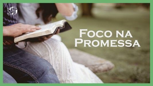 O Melhor Lugar do Mundo EP 286 - Foco na Promessa