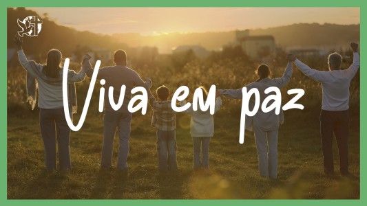 O Melhor Lugar do Mundo EP 289 - Viva em paz