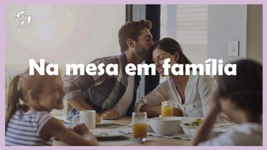 Começando Pela Mesa EP 139 - Na mesa em família