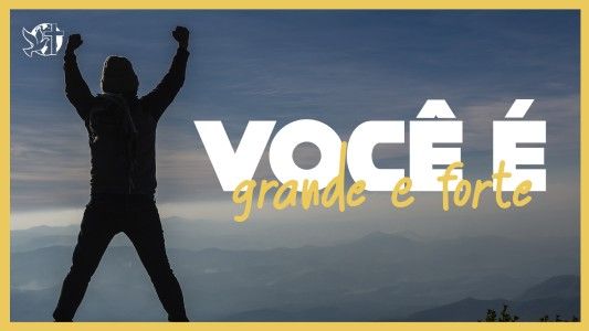 Levante-se Motivacional EP 539 - Você é grande e forte