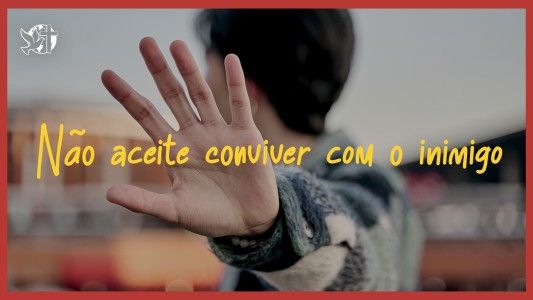 Caráter Forte EP 301 - Não aceite conviver com o inimigo