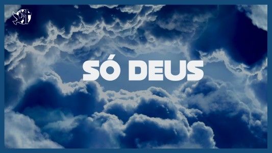 Famintos por Deus EP 341 - Só Deus