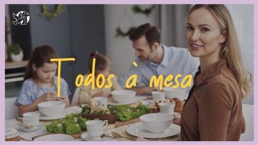 Começando Pela Mesa EP 149 - Todos à mesa