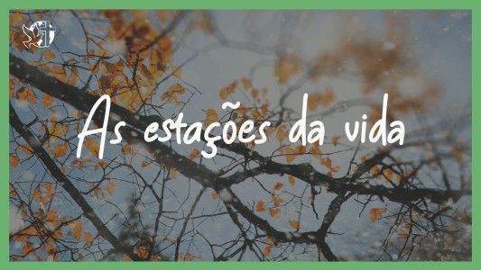 O Melhor Lugar do Mundo EP 310 - A estações da vida