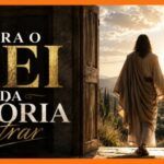Jesus Vai Voltar – Para o Rei da glória entrar 21.08.2026