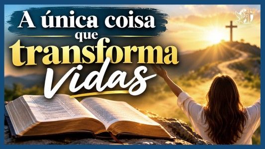 Famintos por Deus EP 355 - A única coisa que transforma vidas